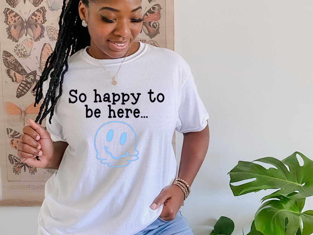 So Happy to Be Here -Adult
